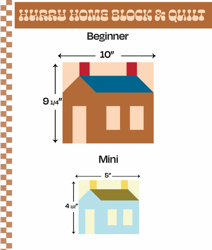 Hurry Home Block Tutorial & Quilt
